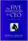 The Five Temptations of a CEO